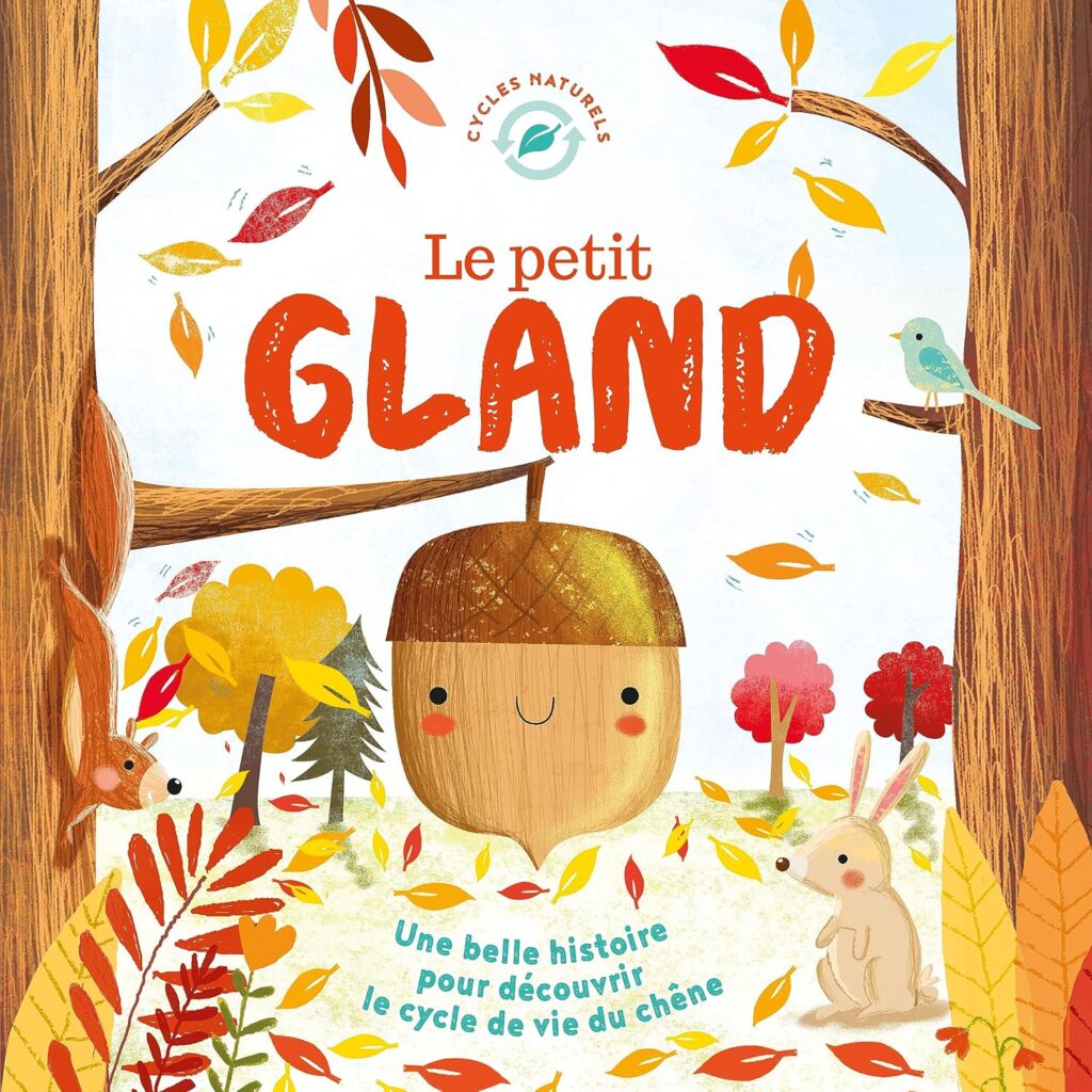 Album jeunesse sur l'automne Le Petit Gland